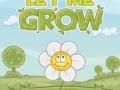 Jwèt Let me grow
