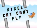 Jwèt Pixel cat can't fly