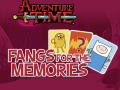 Jwèt Adventure Time Fangs for the Memories