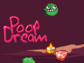 Jwèt Poop Dream