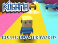 Jwèt Kogama Roller Coaster World