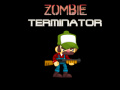 Jwèt Zombie Terminator  