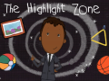 Jwèt The Highlight Zone