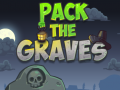 Jwèt Pack the Graves