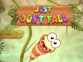 Jwèt Just Don't Fall