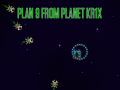 Jwèt Plan 9 from planet Krix  