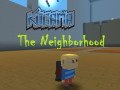 Jwèt Kogama: The Neighborhood