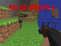 Jwèt Pixel Gun Apocalypse 4