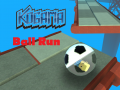 Jwèt Kogama: Ball Run