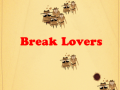 Jwèt Break Lovers