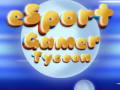 Jwèt Esport Gamer Tycoon