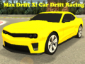 Jwèt Max Drift X: Car Drift Racing