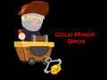 Jwèt Gold Miner Bros