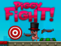 Jwèt Piggy Fight!