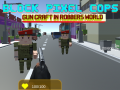 Jwèt Block Pixel Cops