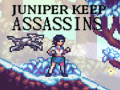 Jwèt Juniper Keep Assassins