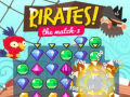 Jwèt Pirates! The Match-3  