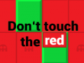 Jwèt  Don’t touch the red