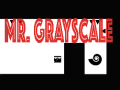 Jwèt Mr. greyscale