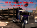 Jwèt 18 Wheeler Trucks Differences