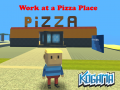 Jwèt Kogama: Work at a Pizza Place