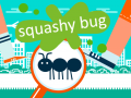 Jwèt Squashy Bug