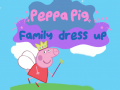 Jwèt Peppa Pig: Family Dress Up
