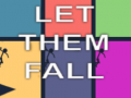 Jwèt Let Them Fall