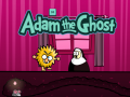 Jwèt Adam and Eve: Adam the Ghost
