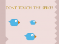 Jwèt Dont Touch The Spikes
