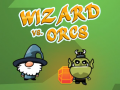 Jwèt Wizard vs. Orcs