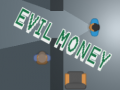 Jwèt Evil Money
