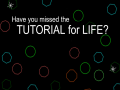 Jwèt Have You Missed The Tutorial For Life?