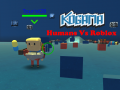 Jwèt Kogama: Humans Vs Roblox