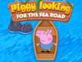 Jwèt Piggy Looking For The Sea Road