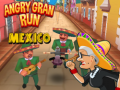 Jwèt Angry Gran Run Mexico
