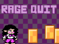 Jwèt Her Nightmare: Rage Quit