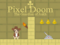 Jwèt Pixel Doom: The Guardian of Ankh