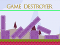 Jwèt Game Destroyer