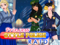 Jwèt Princess Style Police Raid