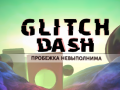 Jwèt Glitch Dash