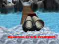 Jwèt Mountain Truck Transport