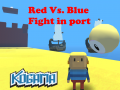 Jwèt Kogama: Red Vs. Blue Fight in port