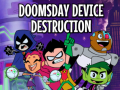 Jwèt Teen Titans Go to the Movies in cinemas August 3: Doomsday Device Destruction