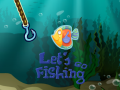 Jwèt Let’s Go Fishing