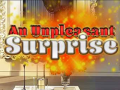 Jwèt An Unpleasant Surprise