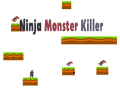 Jwèt Ninja Monster Killer