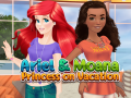 Jwèt Ariel and Moana Princess on Vacation