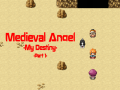 Jwèt Medieval Angel: My Destiny Part 1