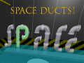 Jwèt Space Ducts!